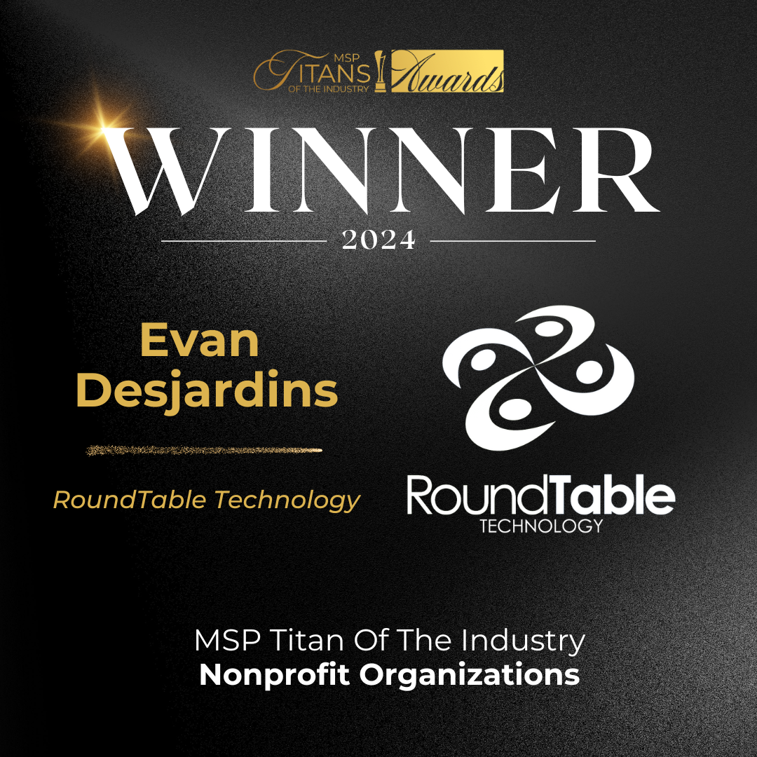 RoundTable Technology Honored with MSP Titans of Industry Award for Nonprofit Organizations Category